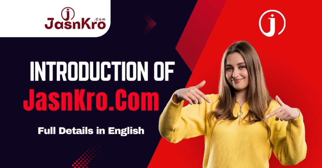 Intoduction of JasnKro.Com