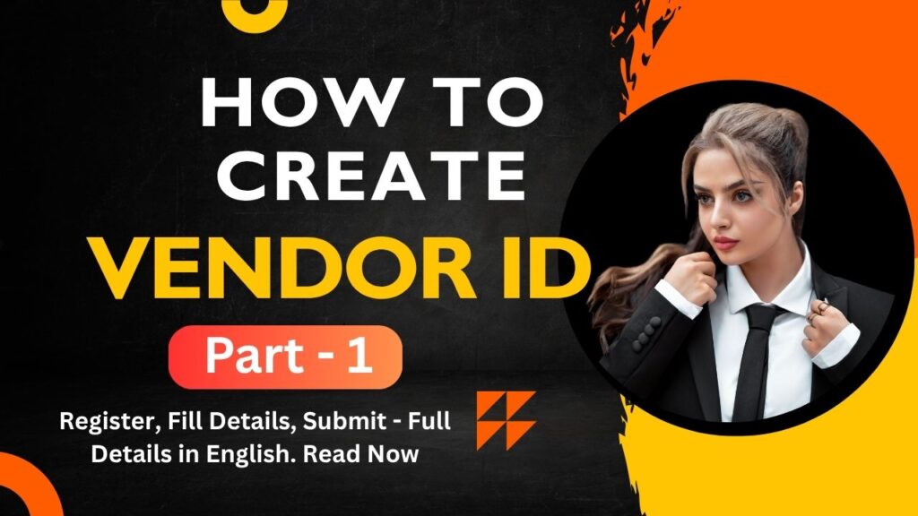 How to Create Vendor ID