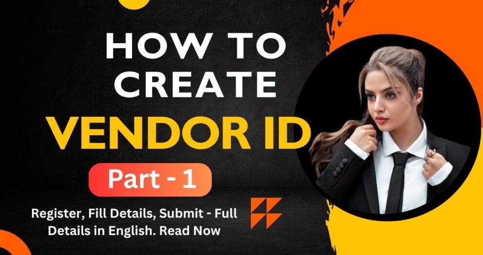 How to Create Vendor ID